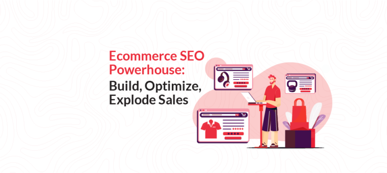 E-commerce SEO Powerhouse: Create, Optimize & Blast Sales!