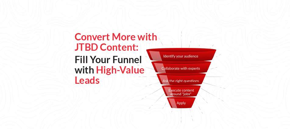 Convert More with JTBD