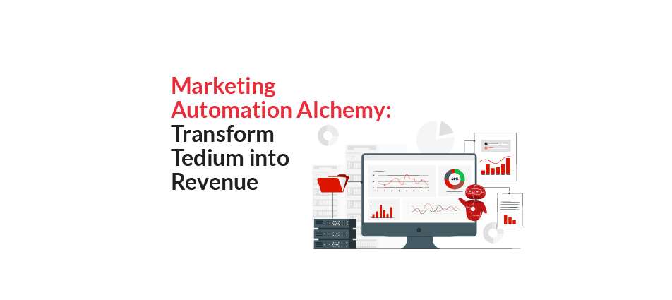 Marketing Automation Alchemy